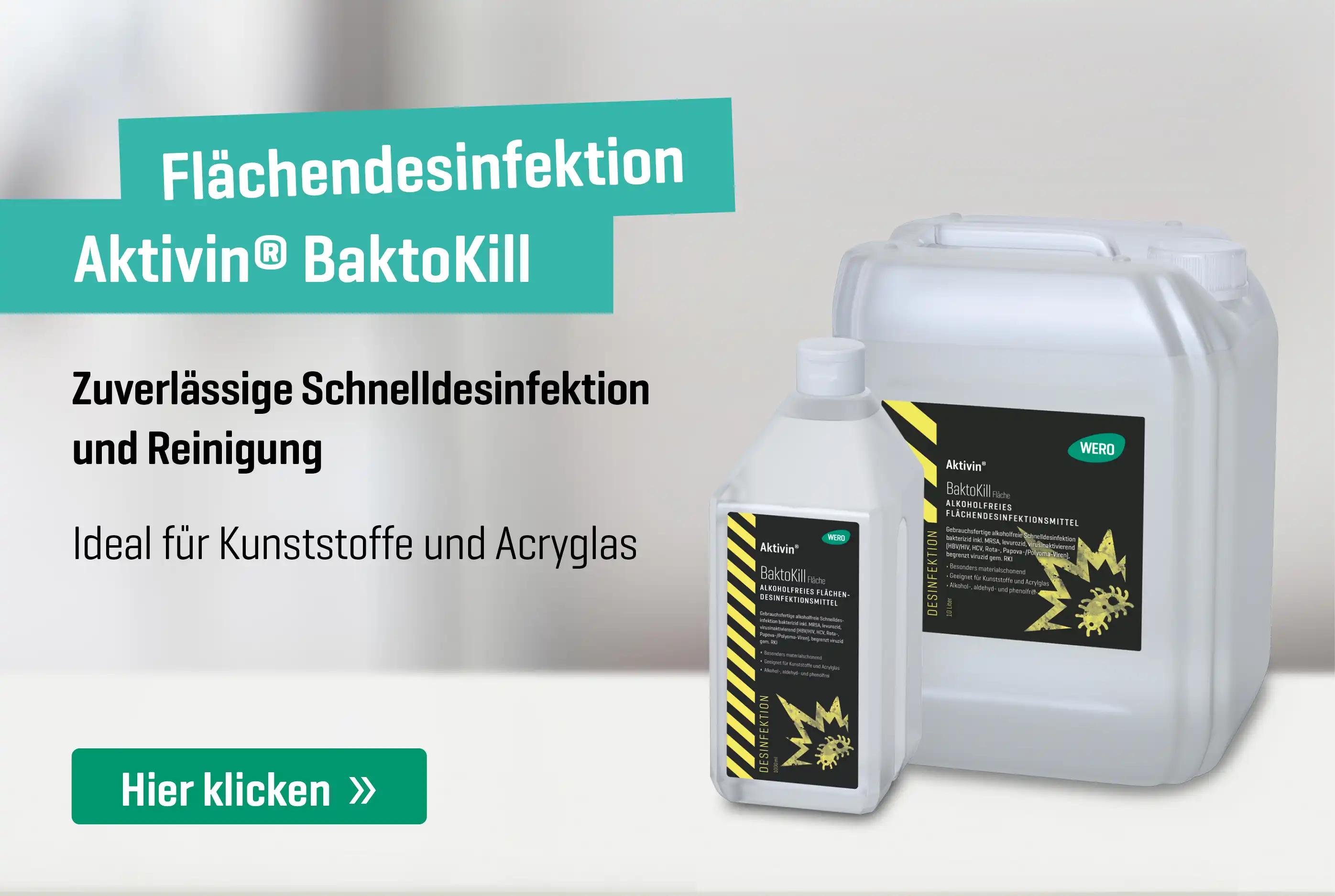 Links der Schriftzug "Flächendesinfektion Aktivin Baktokill - Zuverlässige Schnelldesinfektion und Reinigung". Rechts das zugehörige Produkt.