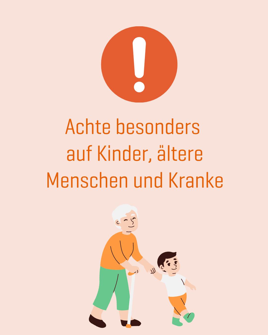 Eine ältere Frau mit Gehstock hält ein Kind an der Hand, daneben ein orangefarbener Kreis mit weißem Ausrufezeichen und Warnhinweis.