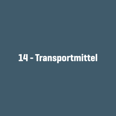 Weißer Schriftzug „14 – Transportmittel“ auf dunkelblauem Hintergrund